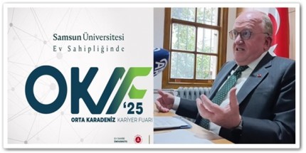 OKAF’25 Samsun Üniversitesi’nin Ev Sahipliğinde Başlıyor